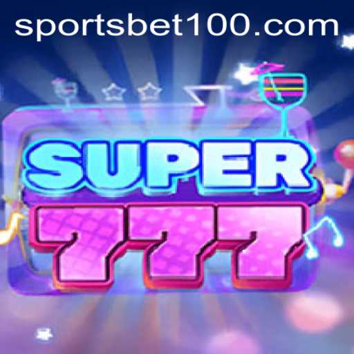 Exploring Super777 Sportsbet